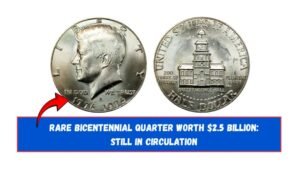 Rare Bicentennial Quarter Worth $2.5 Billion