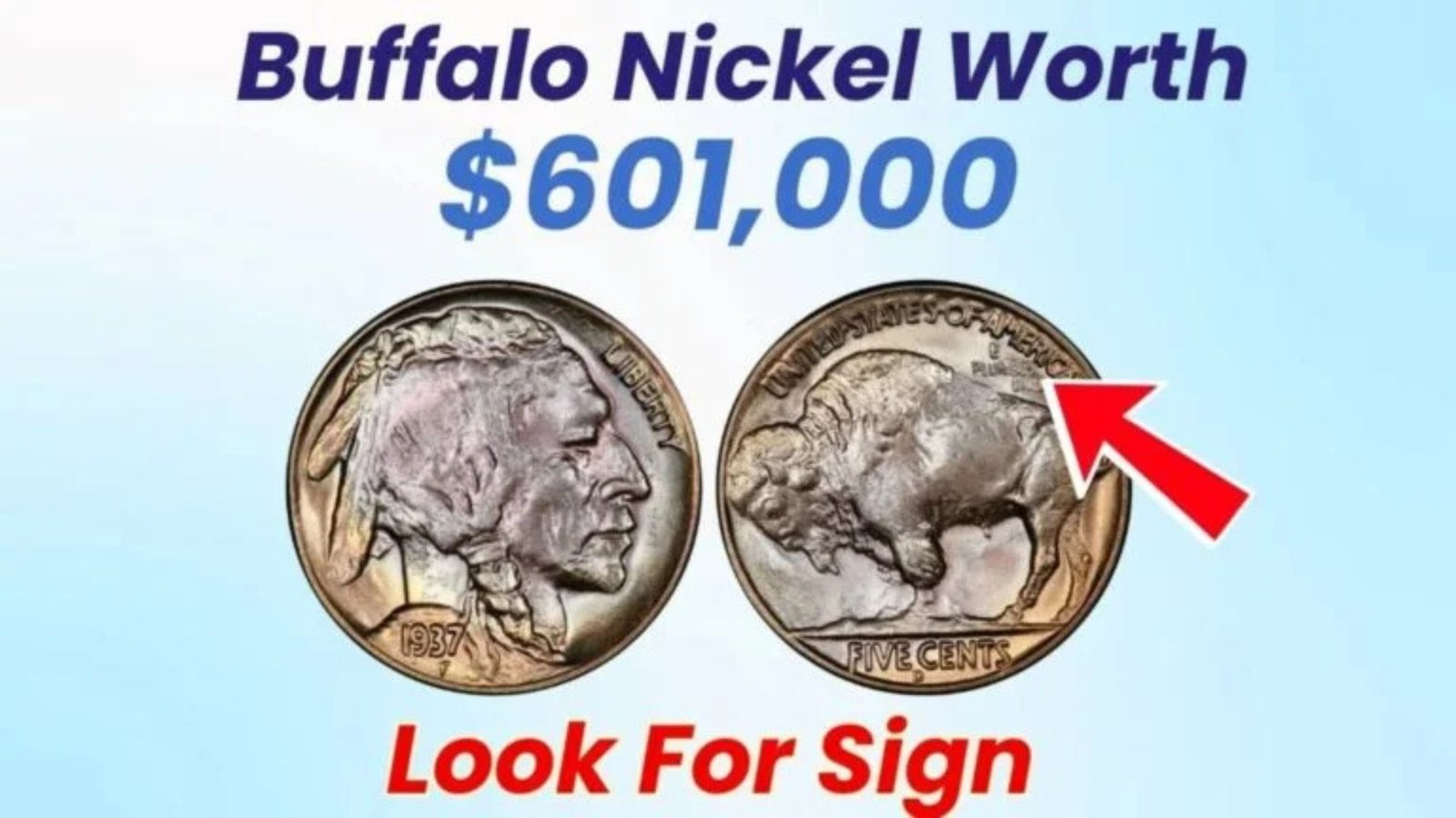 The Buffalo Nickel Valued at $601K Million