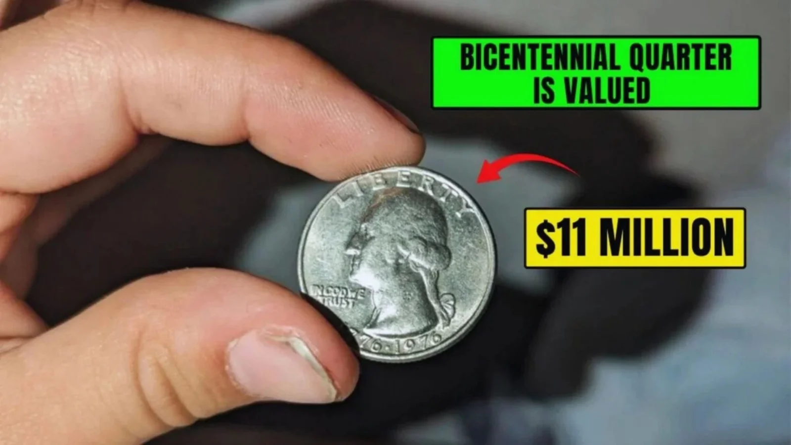 Bicentennial Quarter Worth $11 Million